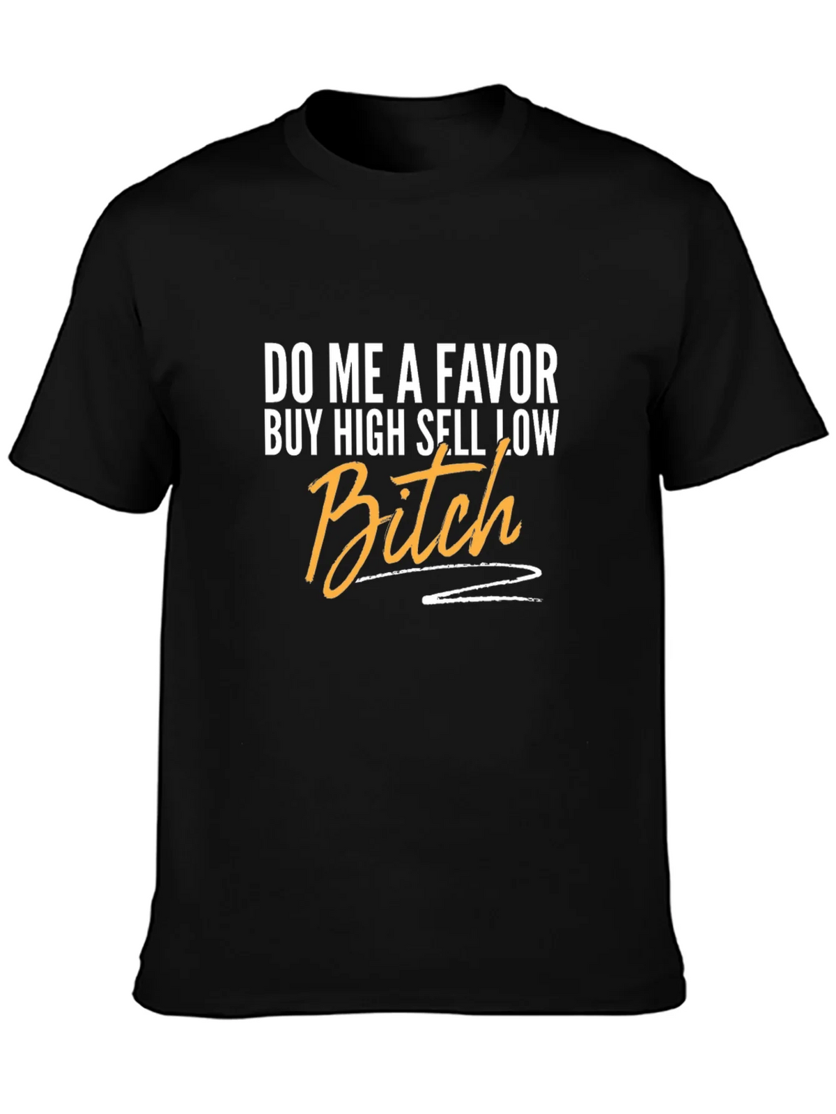 Buy High Sell Low T-Shirt product image 3