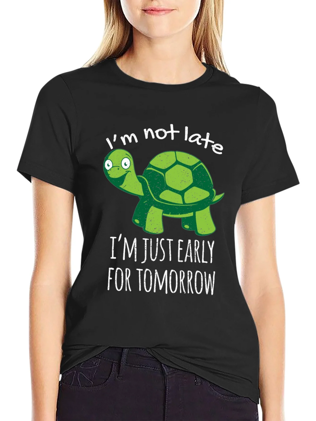 Funny Turtle T-Shirt - Im Not Late Early for Tomorrow! product image 1