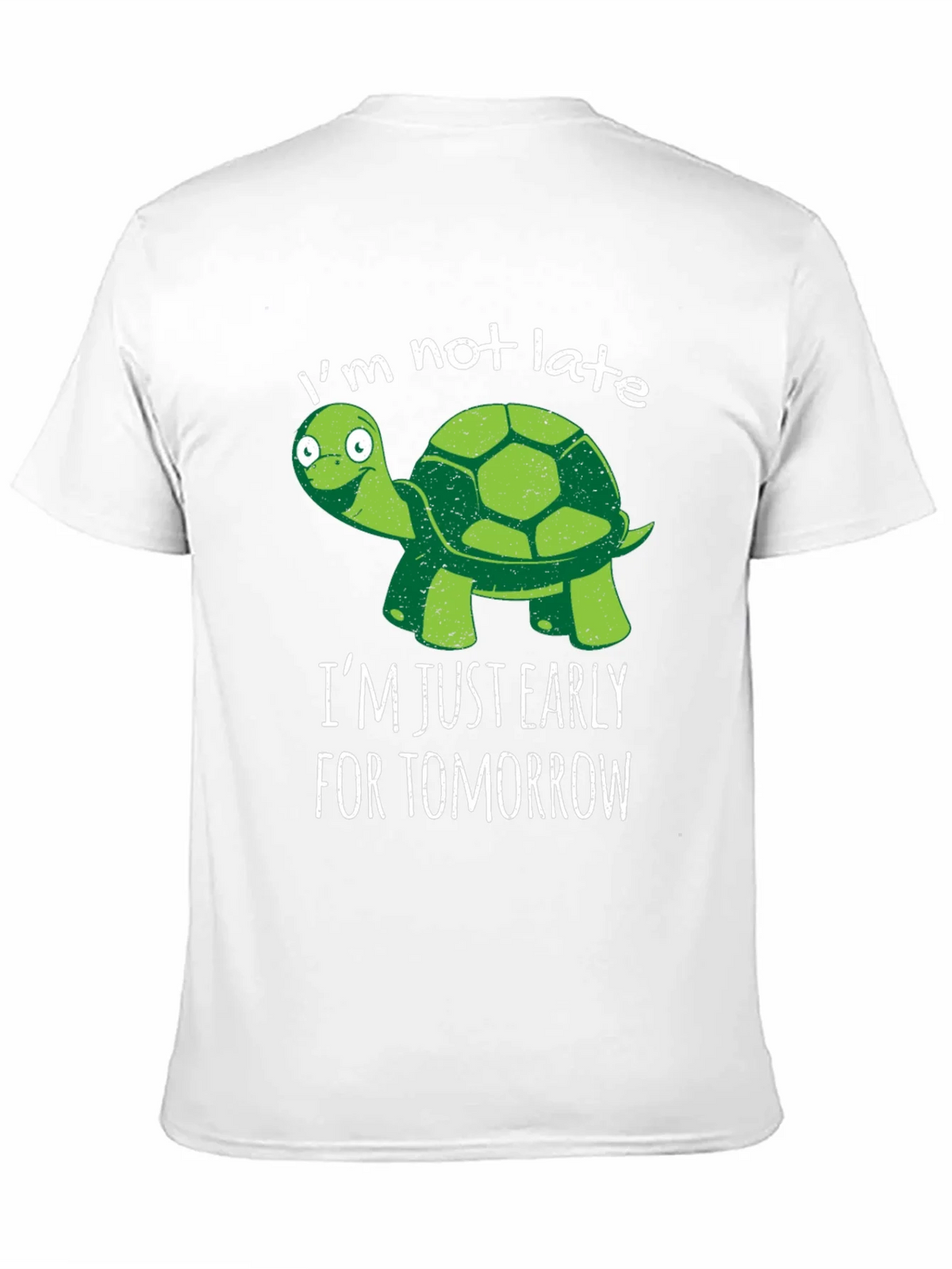 Funny Turtle T-Shirt - Im Not Late Early for Tomorrow! product image 6