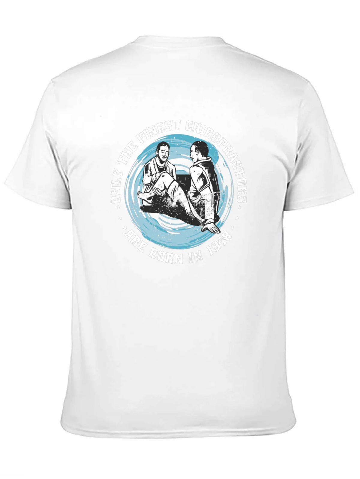 Finest Chiropractors Born in 1948 T-Shirt product image 8