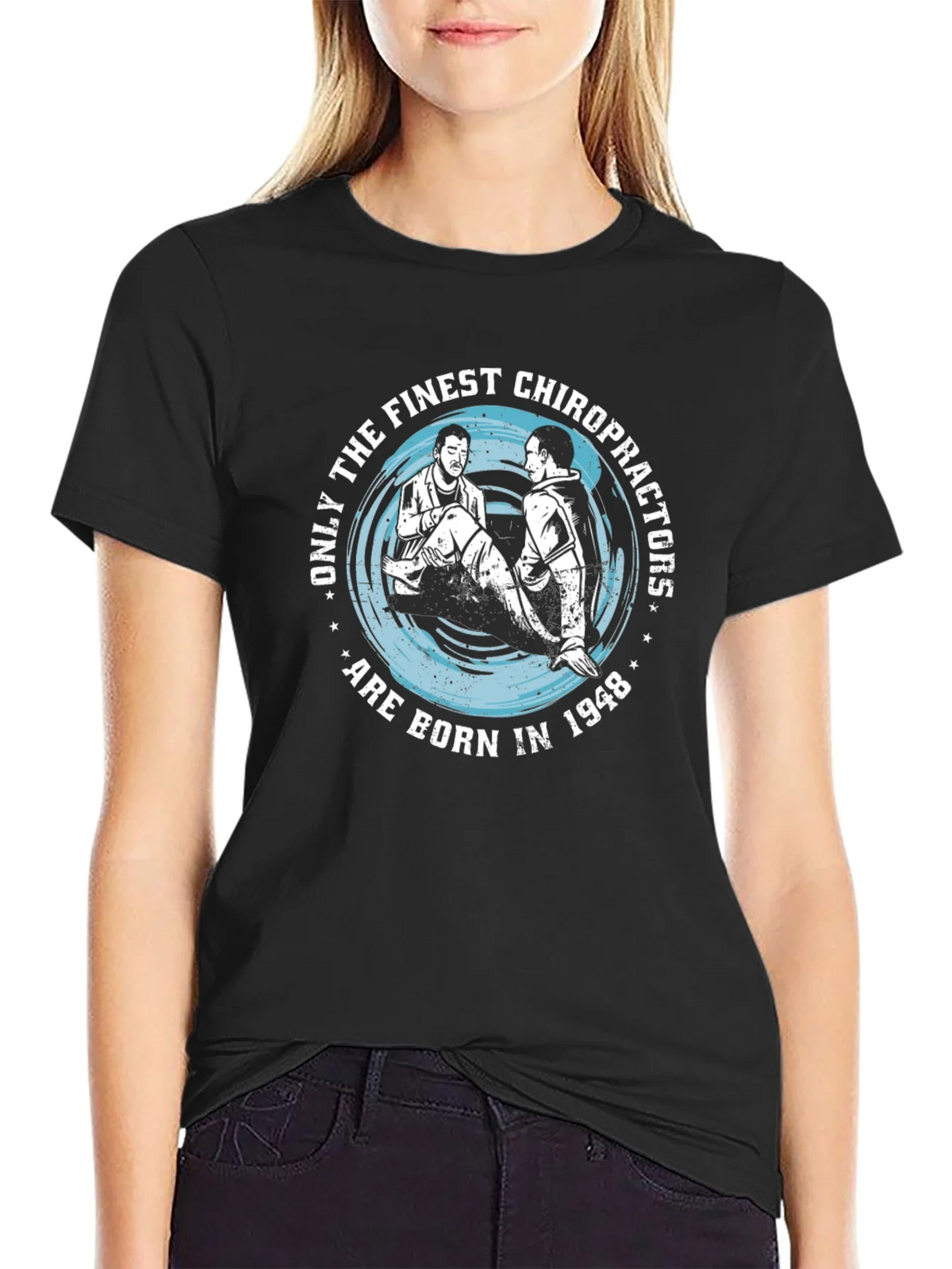 Finest Chiropractors Born in 1948 T-Shirt product image 2