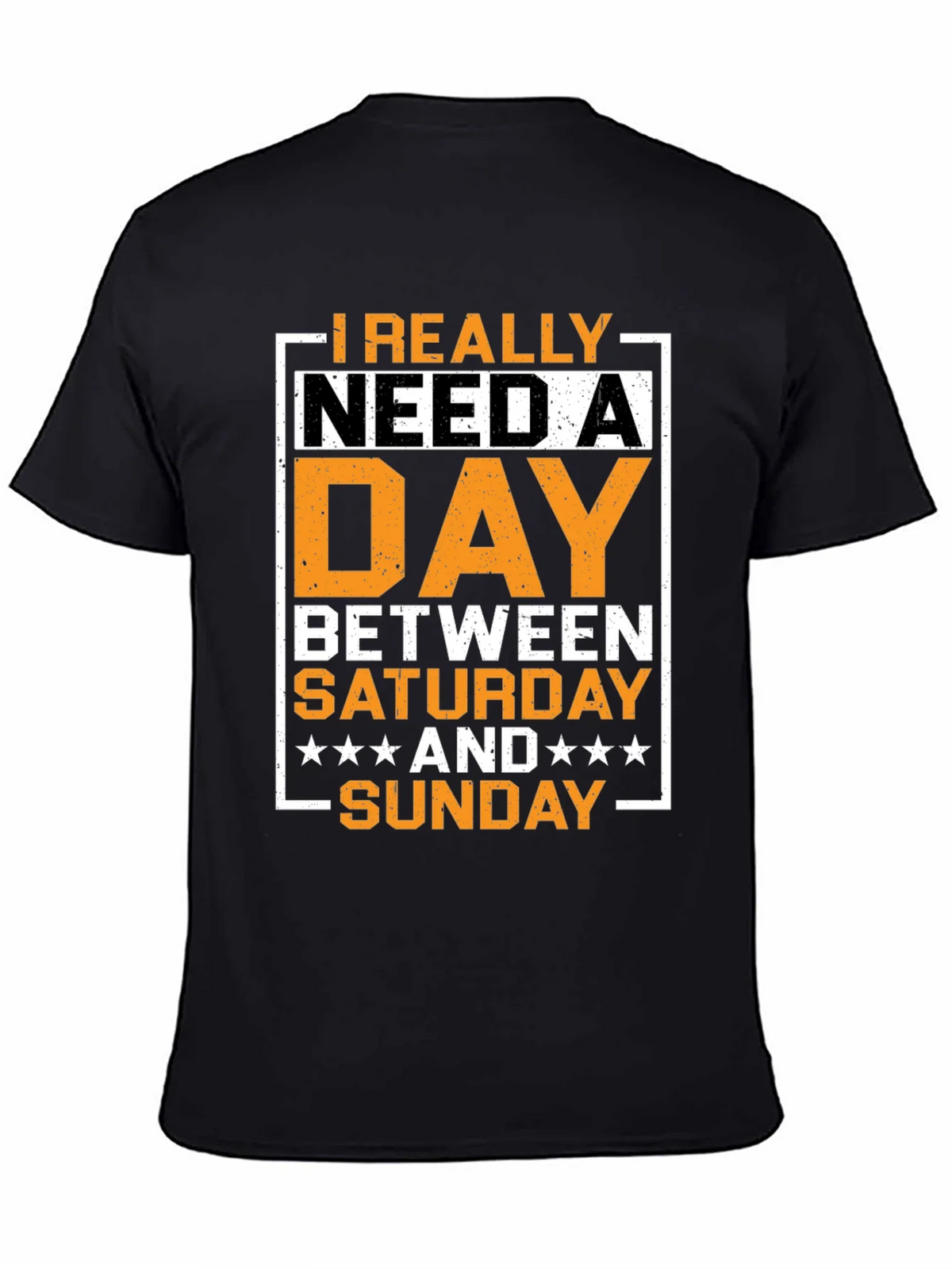 Funny Day Between Saturday and Sunday Graphic T-Shirt product image 4