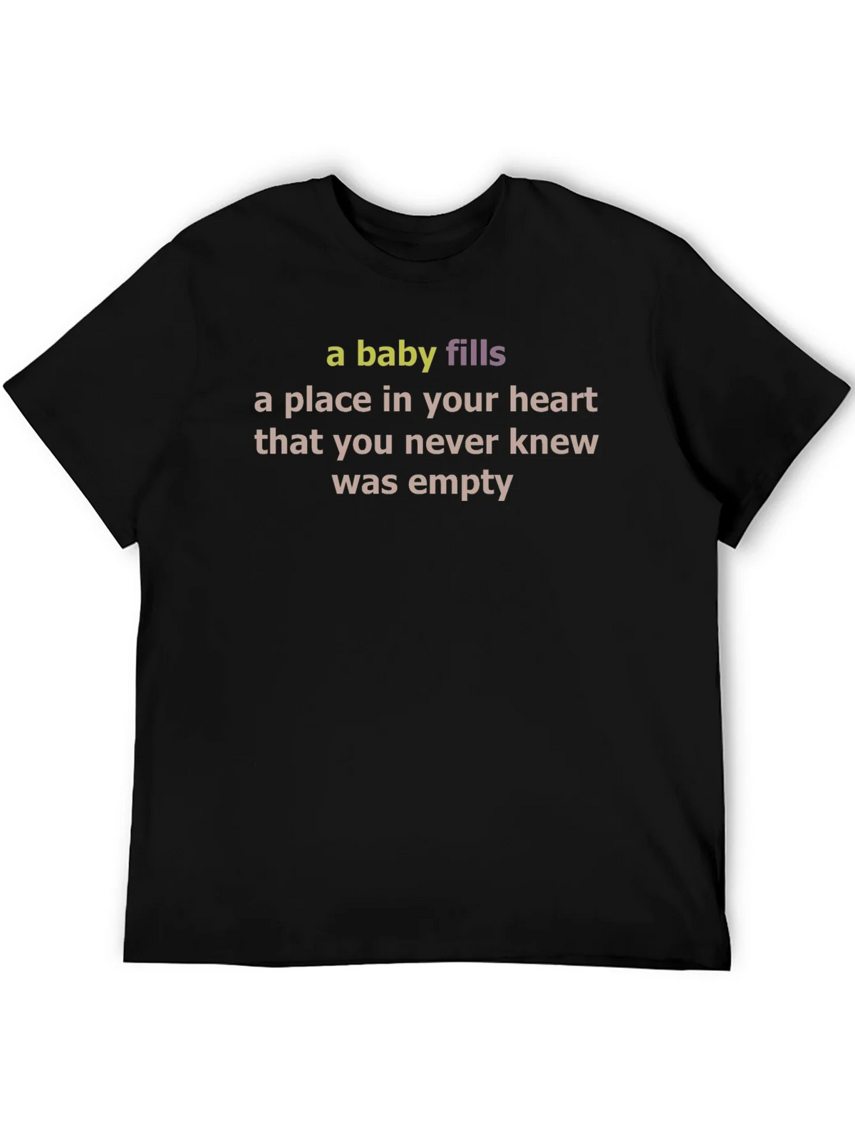 A Baby Fills Your Heart T-Shirt - Unisex product image 5
