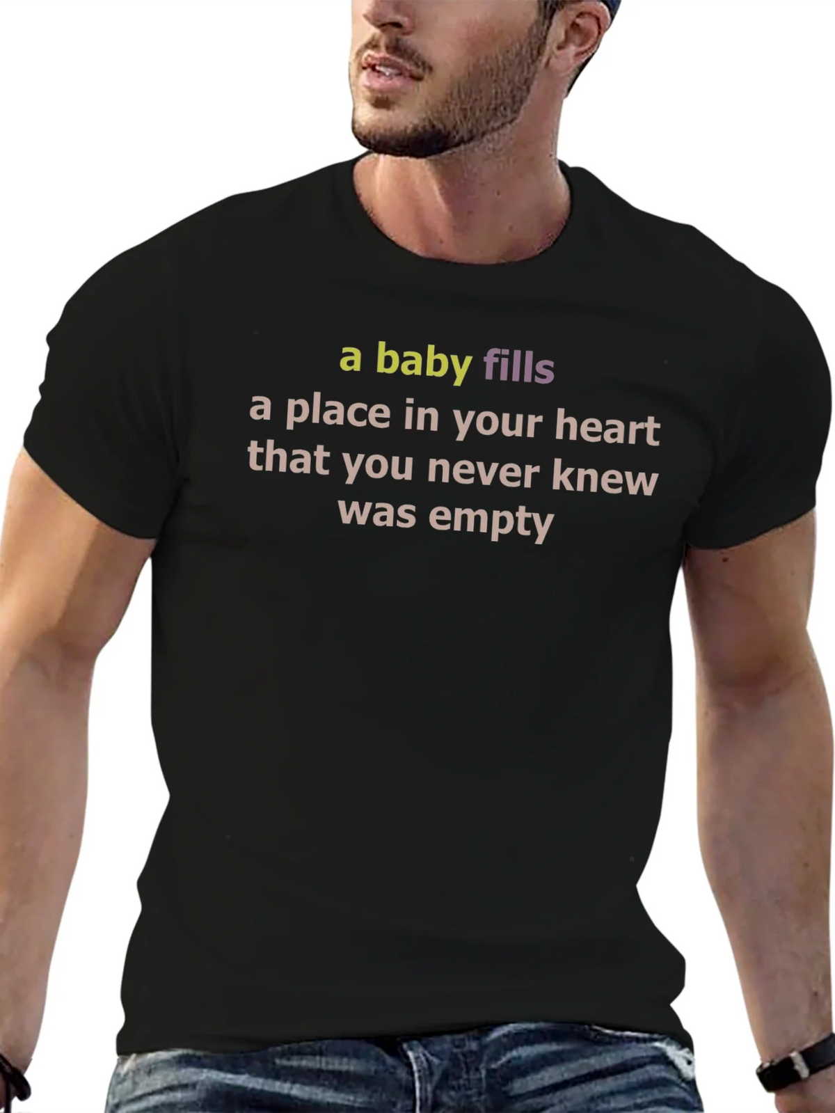 A Baby Fills Your Heart T-Shirt - Unisex product image 6