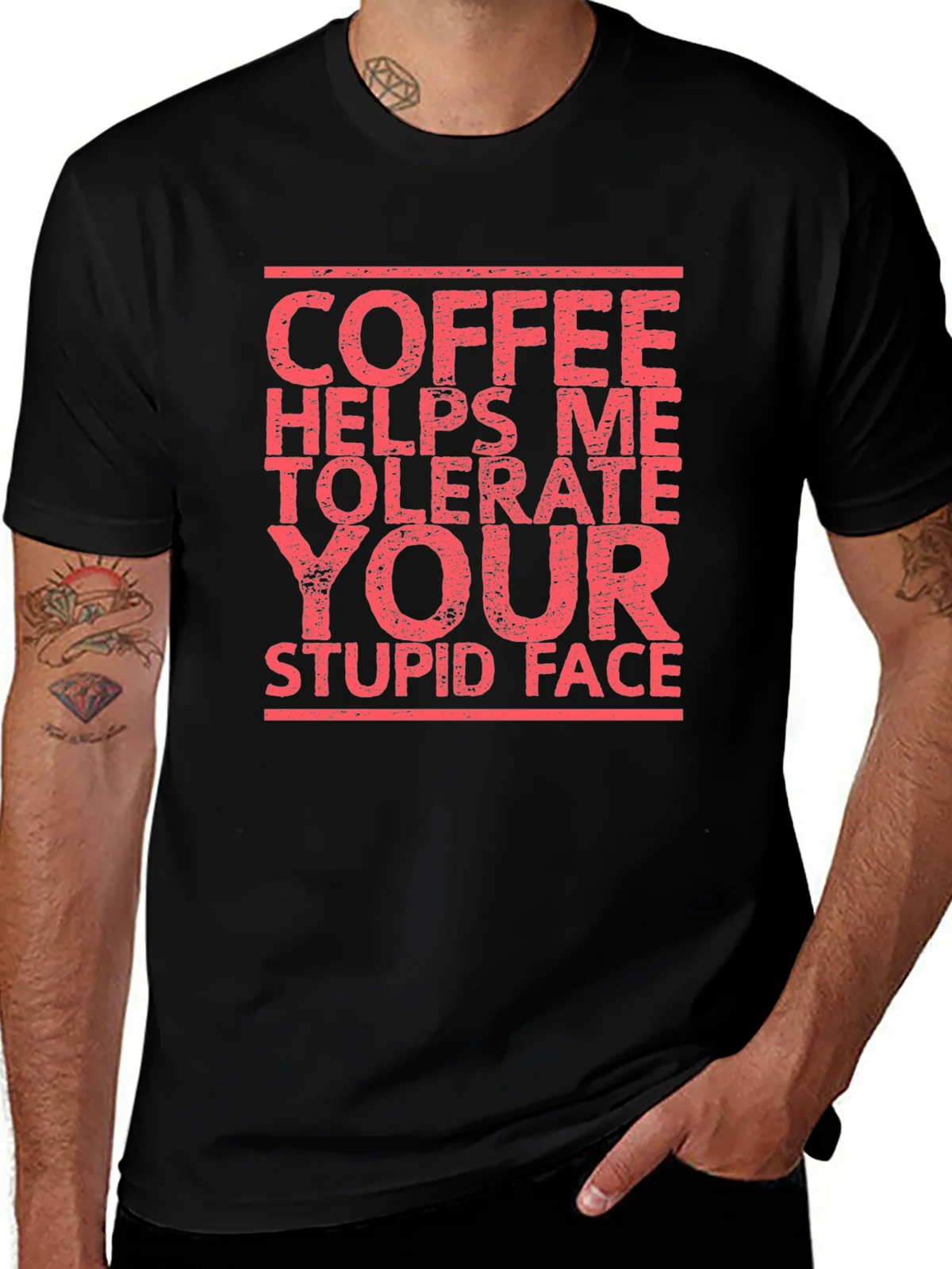 Coffee Helps Me Tolerate Your Stupid Face T-Shirt product image 1