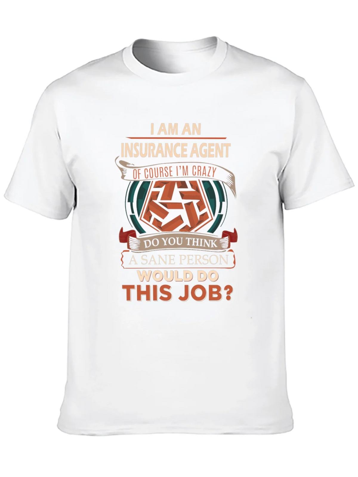 Insurance Agent Crazy T-Shirt product image 9
