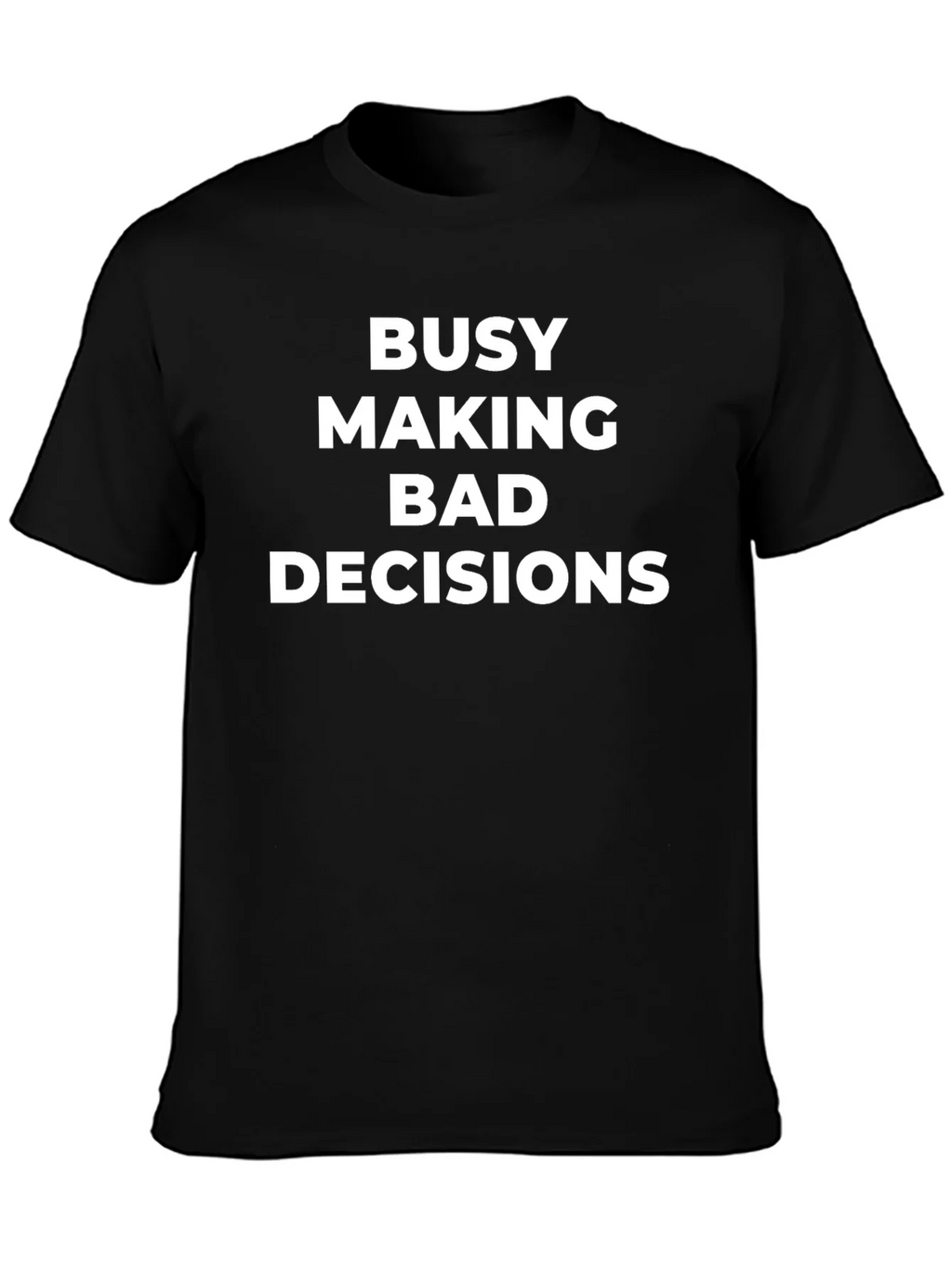 Funny Bad Decisions Graphic Tee - Casual Humor product image 3