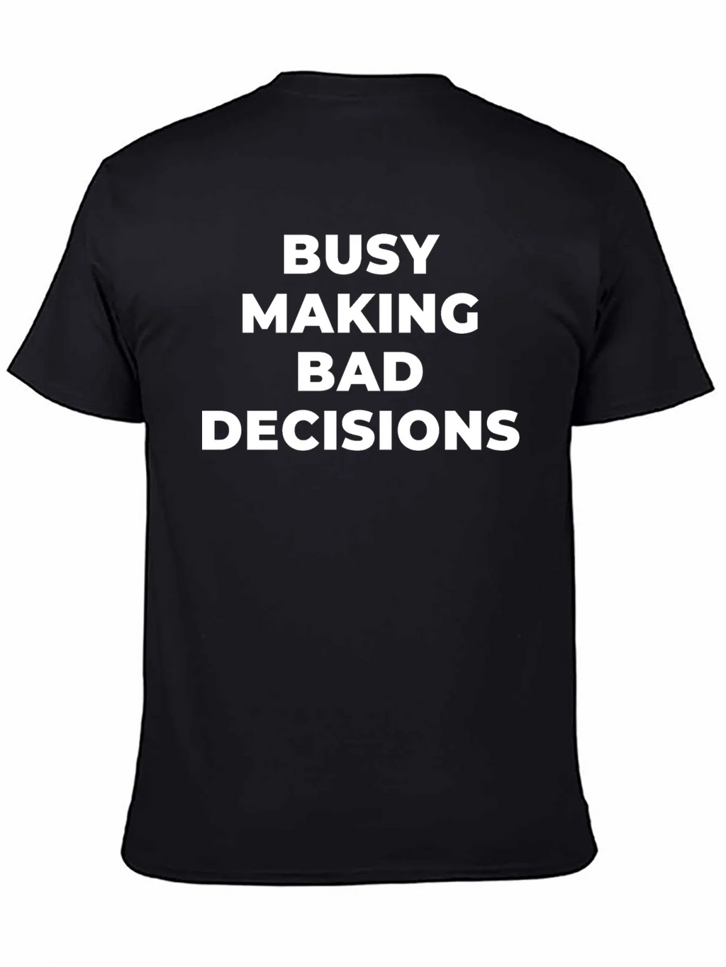 Funny Bad Decisions Graphic Tee - Casual Humor product image 4