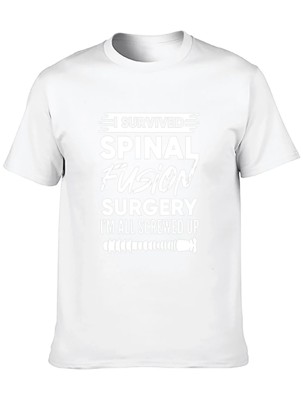 Spinal Fusion Surgery Survivor Graphic Tee product image 9