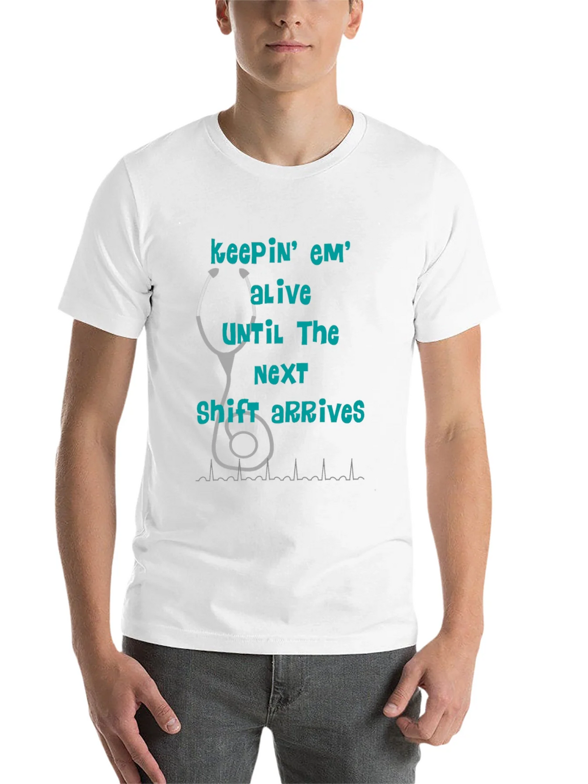 Nurse T-Shirt - Keepin Em Alive! product image 10