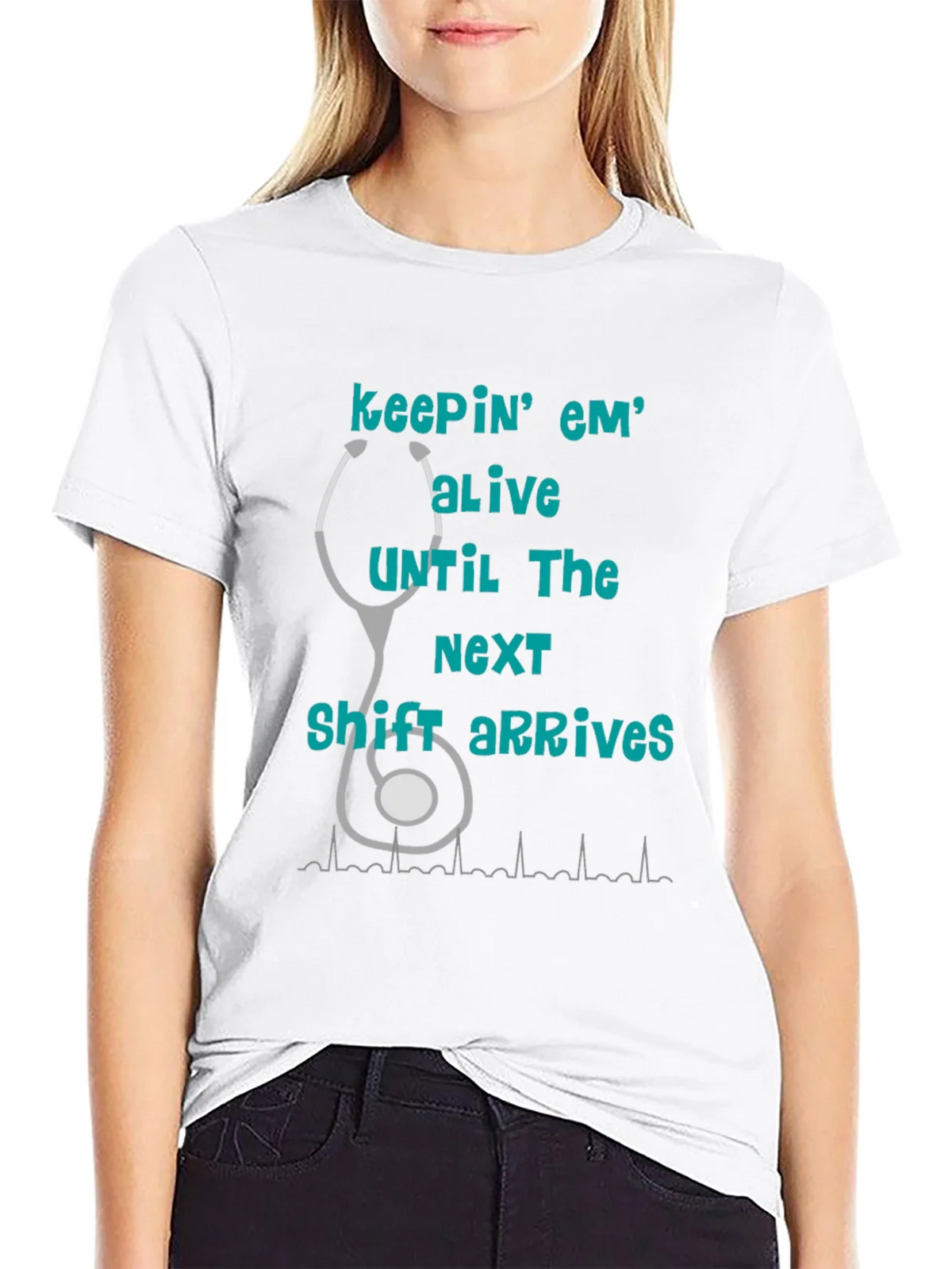 Nurse T-Shirt - Keepin Em Alive! product image 8