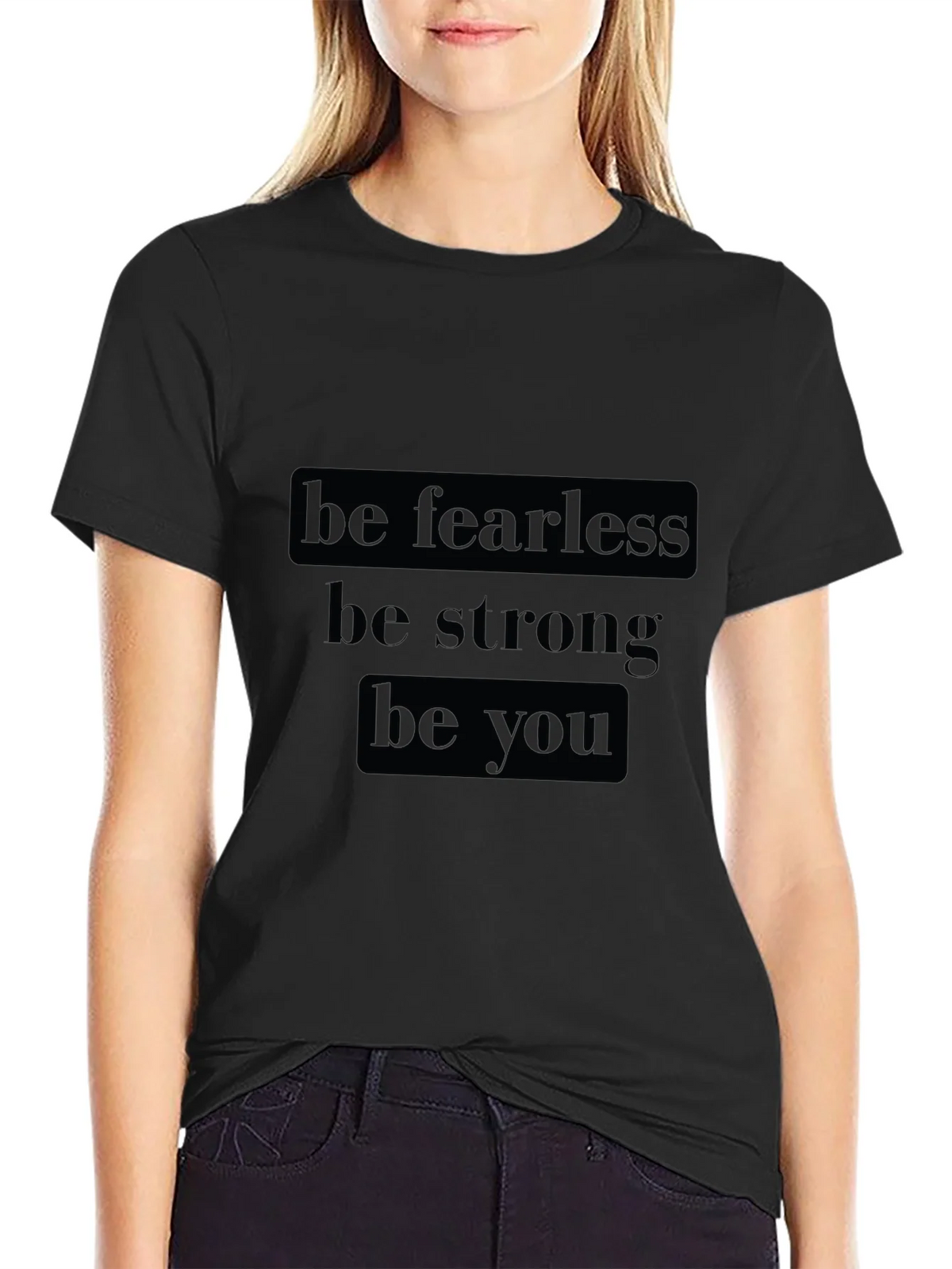 Be Fearless Graphic Tee - Motivational Black T-Shirt product image 2
