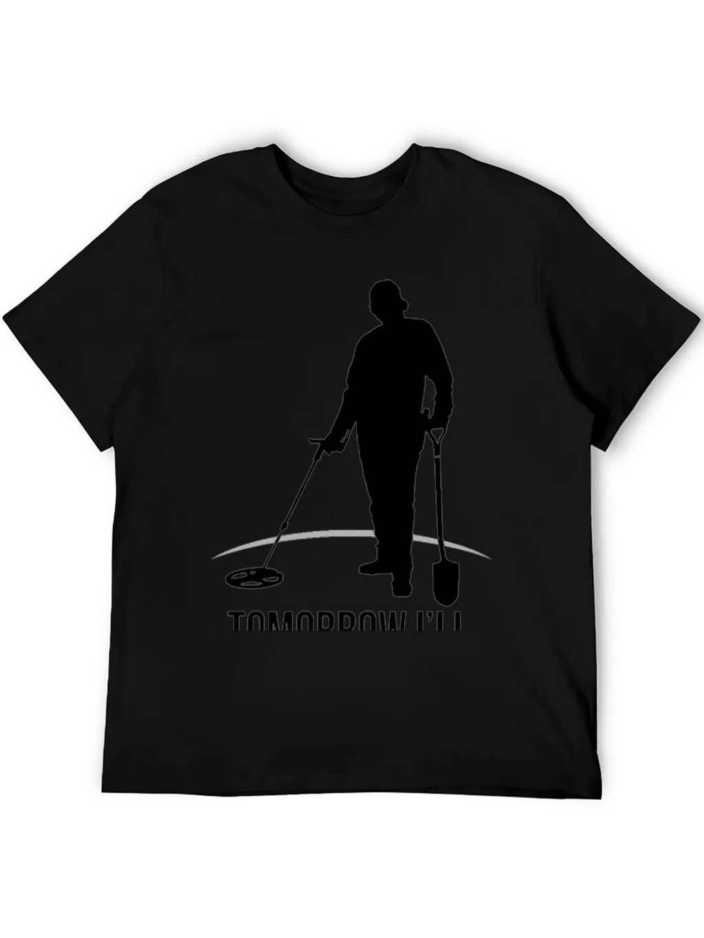 Tomorrow Ill Be Detecting Black T-Shirt product image 5