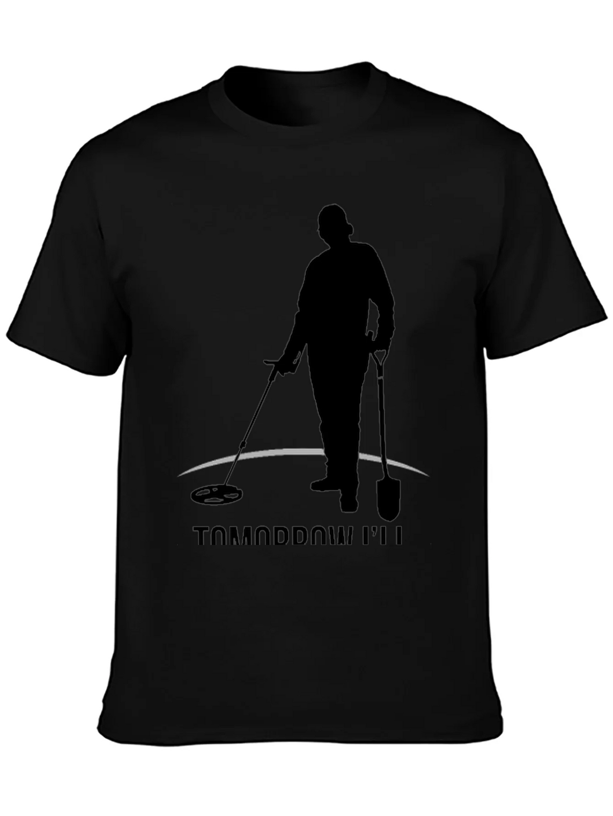 Tomorrow Ill Be Detecting Black T-Shirt product image 3