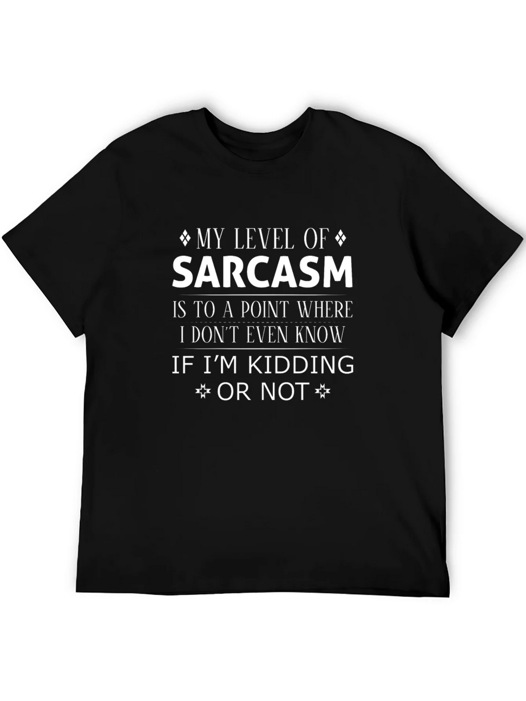 Sarcasm Humor Graphic Print T-Shirt product image 5