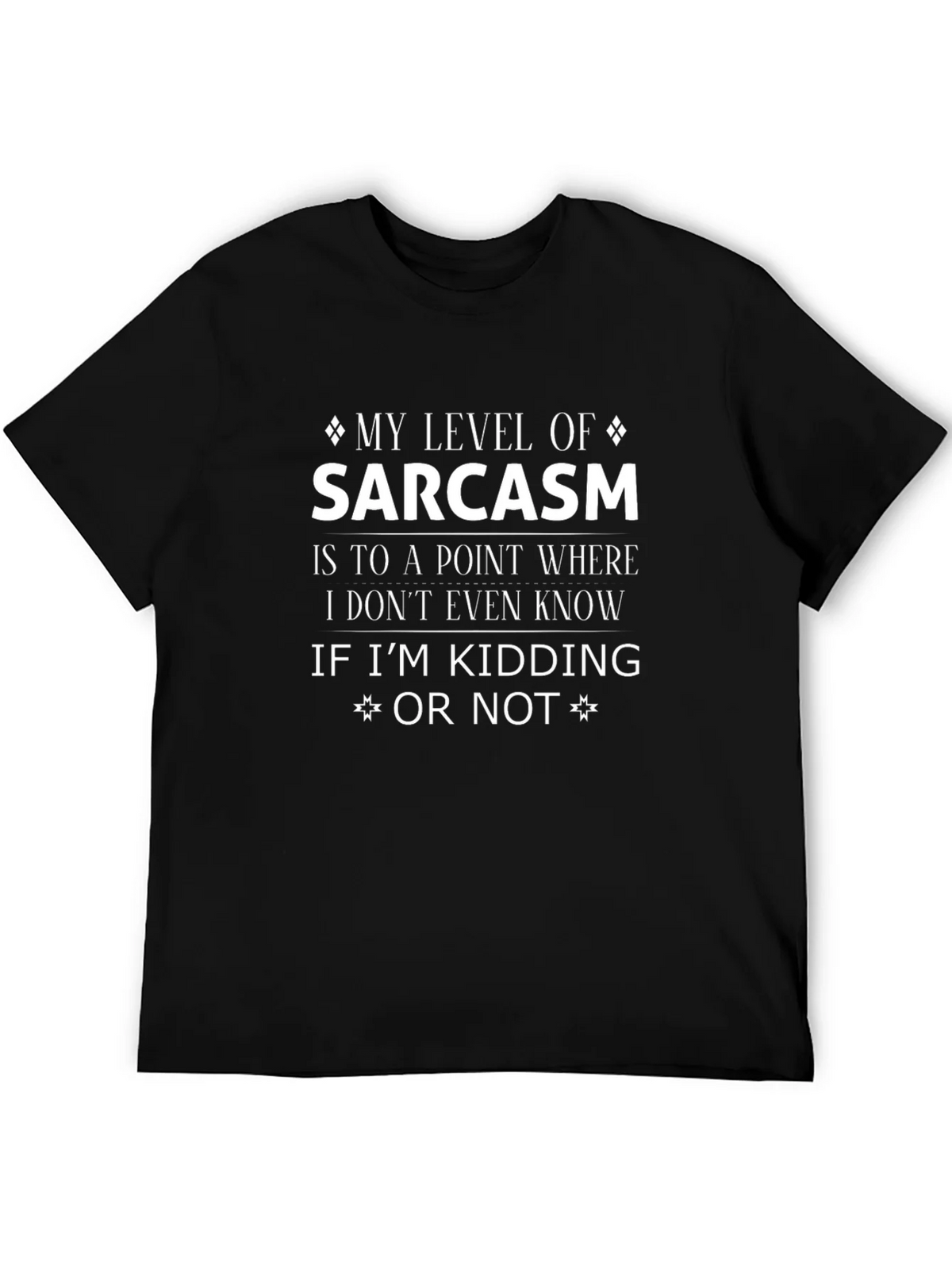 Sarcasm Humor Graphic Print T-Shirt product image 5