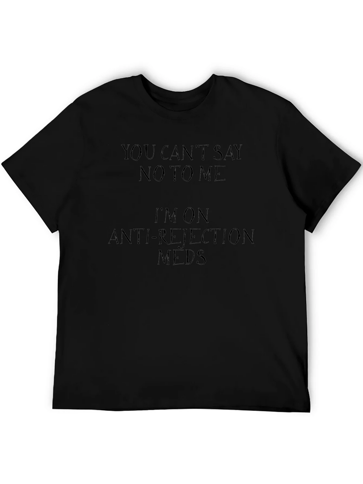 Funny Anti-Rejection Meds Black T-Shirt product image 5