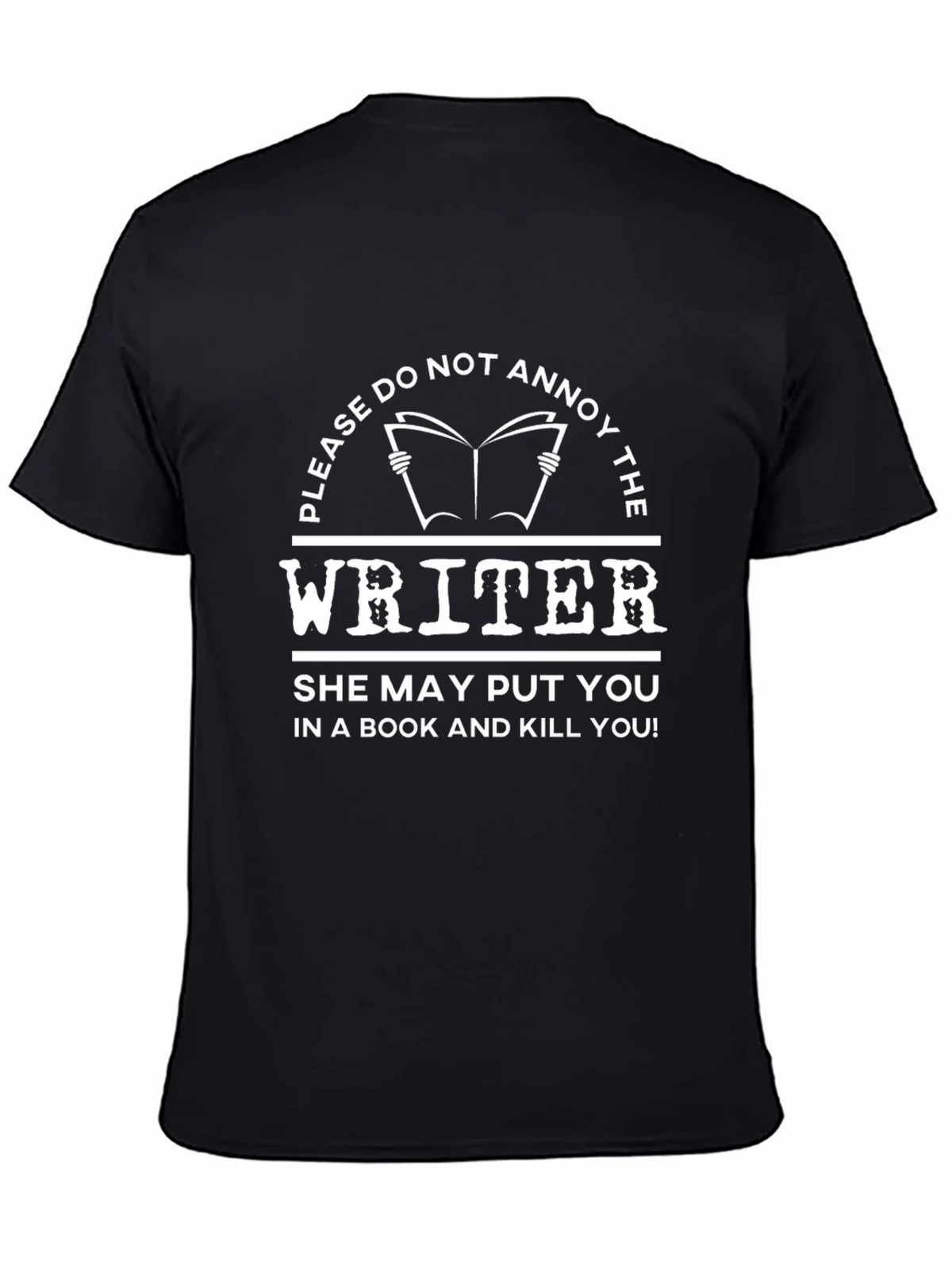 Do Not Annoy The Writer T-Shirt product image 2