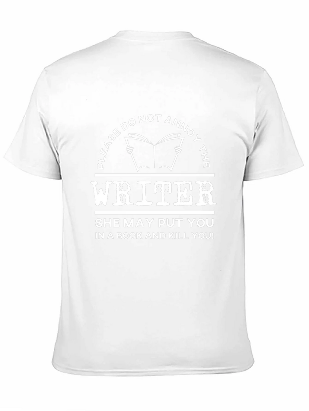 Do Not Annoy The Writer T-Shirt product image 5