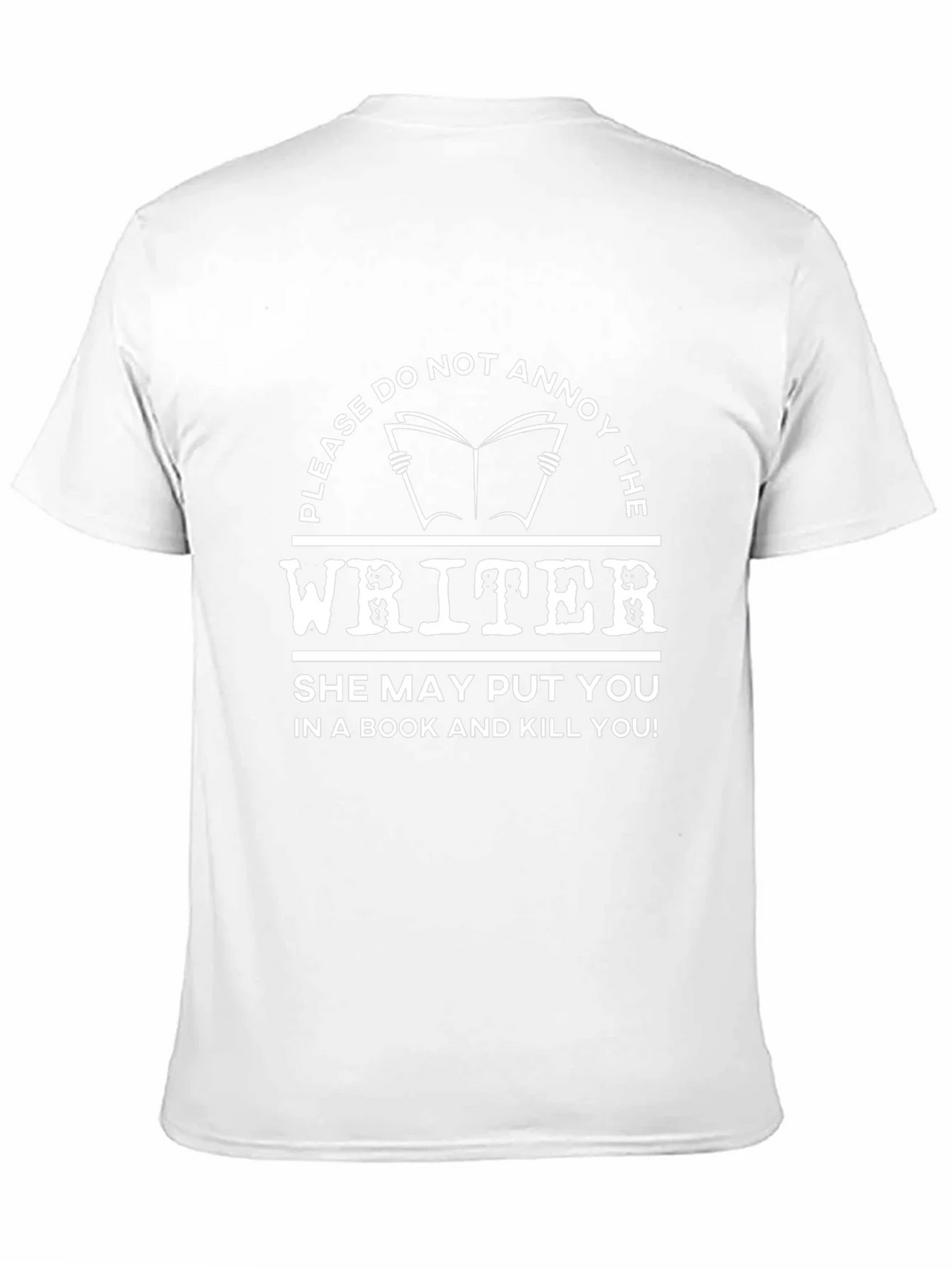 Do Not Annoy The Writer T-Shirt product image 5