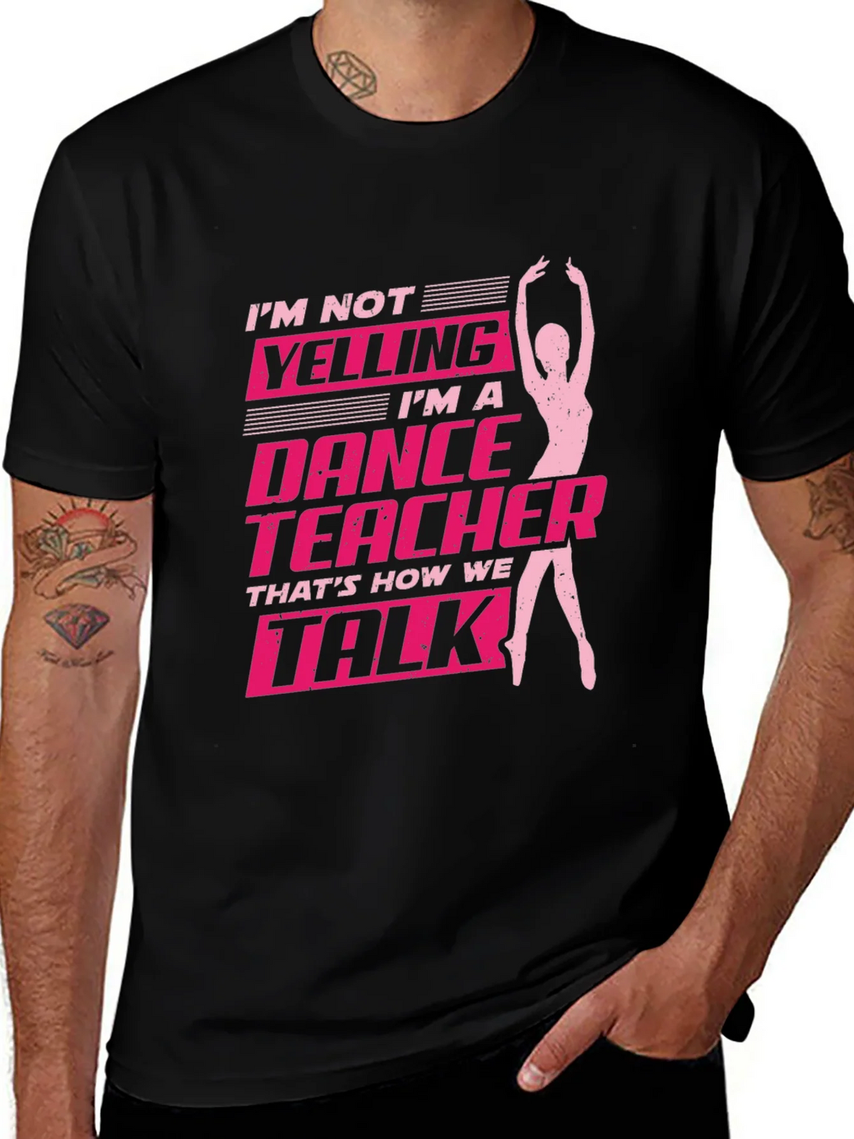 Dance Teacher Graphic Tee - Im Not Yelling T-Shirt product image 1