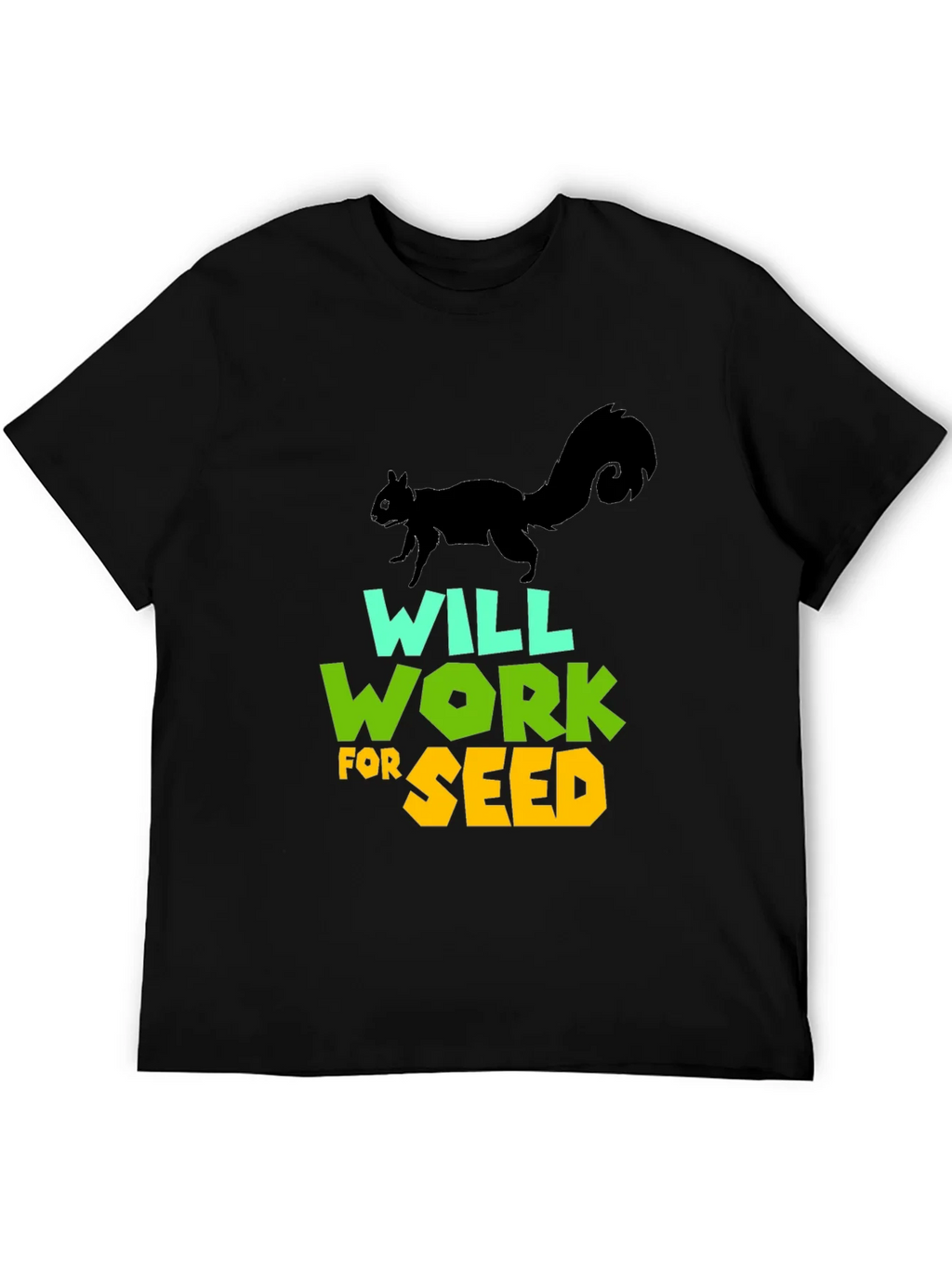 Will Work For Seed T-Shirt product image 4
