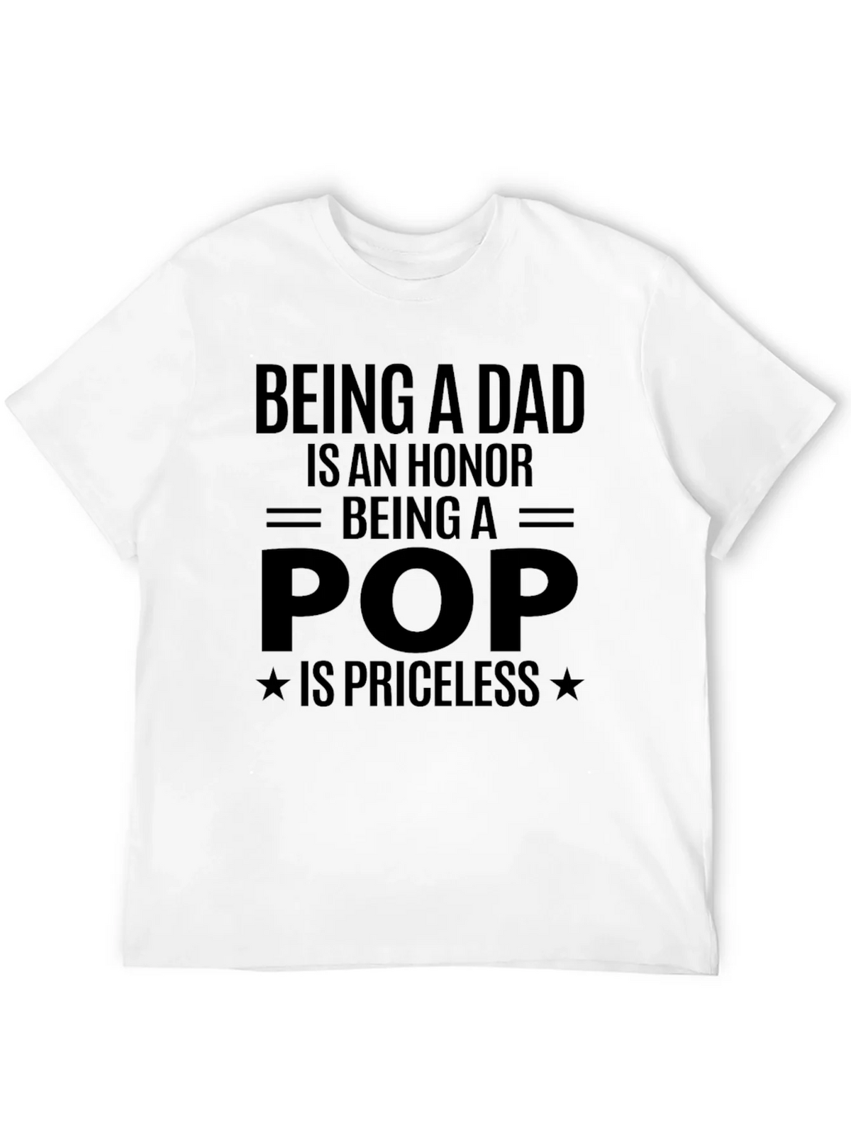 Being a Dad is an Honor T-Shirt product image 11