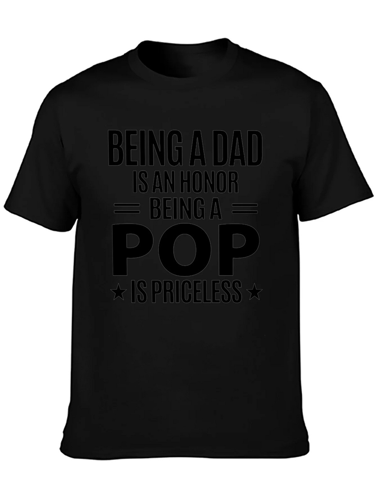 Being a Dad is an Honor T-Shirt product image 3
