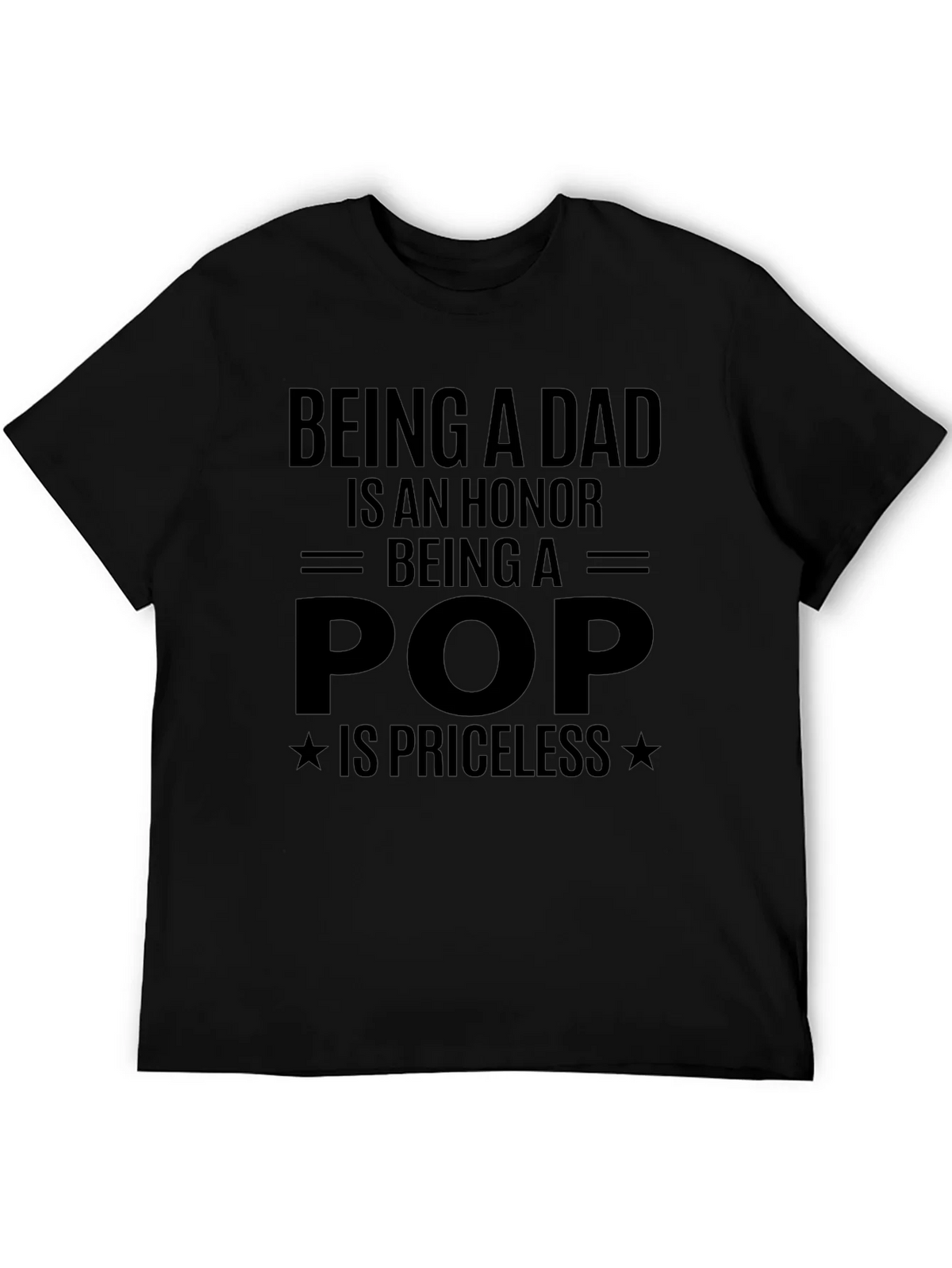 Being a Dad is an Honor T-Shirt product image 5