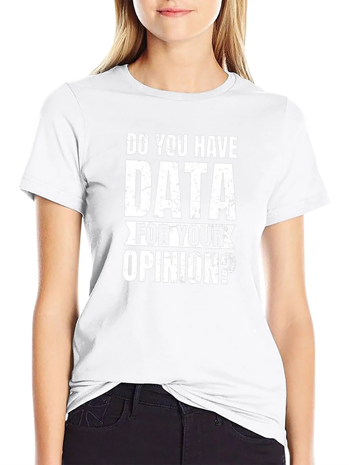 Data For Your Opinion T-Shirt product image 8