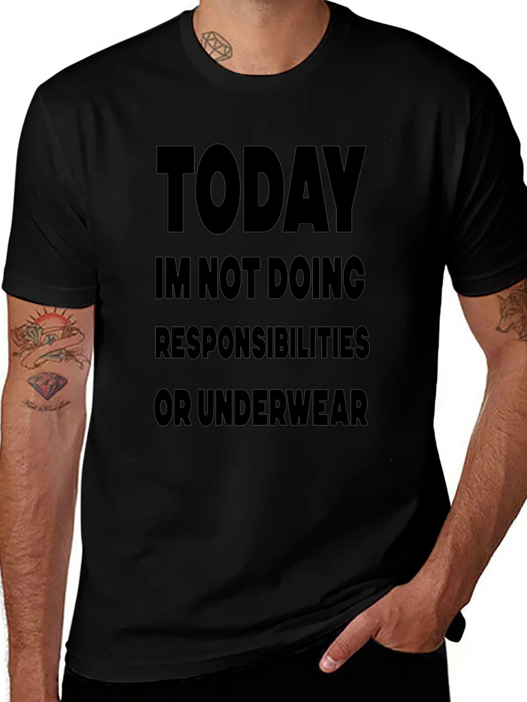 Today Im Not Doing Responsibilities Black T-Shirt product image 1